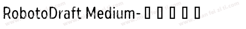 RobotoDraft Medium字体转换